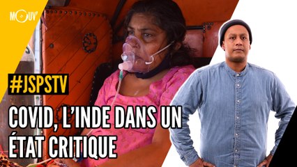 Je sais pas si t'as vu... COVID, l'Inde dans un état critique