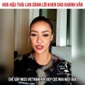 ảnh, Hoa hậu Thái lên cả livestream khen ngợi Khánh Vân