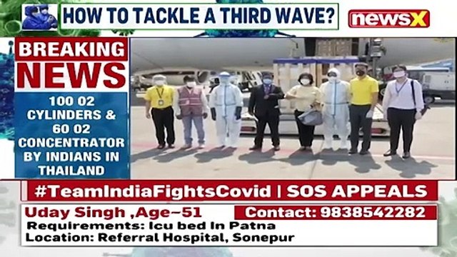Covid Aid From Thailand Arrives In Delhi Oxygen Cylinders & Concentrators Received NewsX