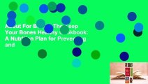 About For Books  The Keep Your Bones Healthy Cookbook: A Nutrition Plan for Preventing and