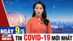 Tin Khẩn Cấp - Bản tin Covid sáng 8/5: Việt Nam ghi nhận thêm 78 ca mắc Covid 19 mới  VTVcab