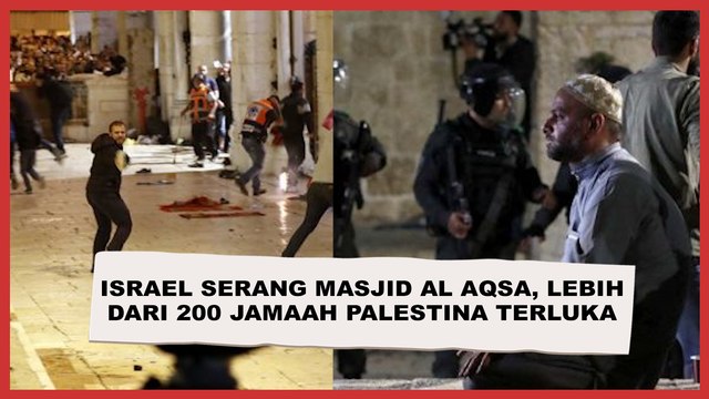Israel Serang Masjid Al Aqsa, Lebih dari 200 Jemaah Palestina Terluka