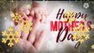 Happy Mothers Day  Mothers Day Status  Mothers Day Song  Mothers Day Whatsapp Status  Maa 2021