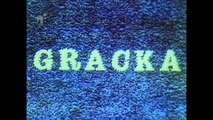 Gracka - pjesa 1HD