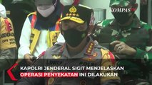 Arahan Kapolri Terkait Penyekatan Larangan Mudik di Merak, Banten