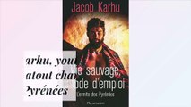 Jacob Karhu, youtubeur ermite : l'atout charme des Pyrénées