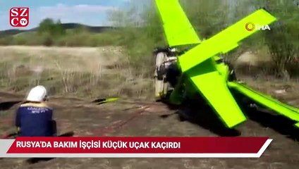 Rusya'da bakım işçisi küçük uçak kaçırdı