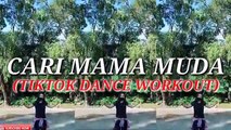 Cari Mama Muda - Remix | Tiktok Remix 2020 | Zumba 2020 | Dance Fitness 2020 | Tiktok Trend | Chikie