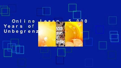 Online lesen  5,000 Years of Textiles  Unbegrenzt