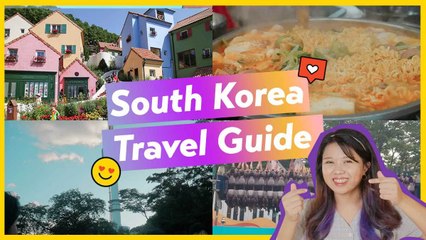 Your *Ultimate* South Korea Travel Guide For Your Future Trip!