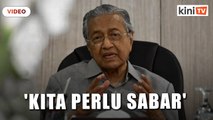 'Kita perlu bersabar sambut Hari Raya tahun ini' - Dr Mahathir