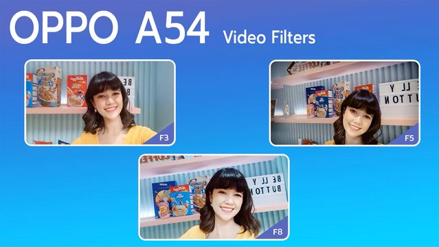 OPPO A54 สนุกกับ Video Filters กล้องหน้า