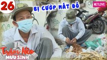 Trăm Nẻo Mưu Sinh - Tập 26