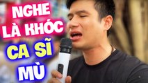 Cả phố rơi lệ khi nghe Xuân Hòa hát Liên khúc Đường Sang Nhà Em - Bolero Ca Sĩ Mù Hát Rong Đường Phố