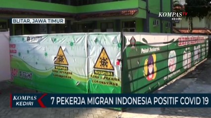 7 Orang Pekerja Migran Yang Pulang Ke Blitar Positif Covid-19
