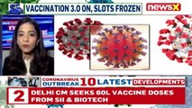 Delhi CM Writes To Union Health Min Over Covid Vaccines Seeks Boost In Vaccine Supply NewsX