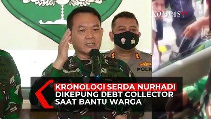Pangdam Jaya Ceritakan Kronologi Serda Nurhadi Dikepung Debt Collector Saat Bantu Warga
