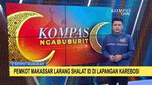 Pemkot Makassar Larang Shalat Idul Fitri di Lapangan Karebosi