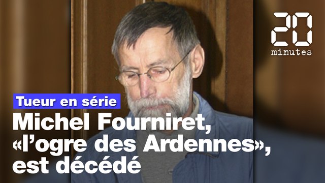 Le tueur en série Michel Fourniret est décédé