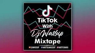 Tiktok With Djwassup Mixtape