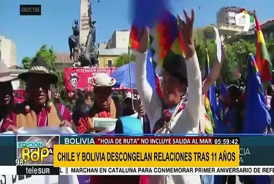 Chile y Bolivia retoman relaciones bilaterales tras 11 años de “congelamiento”
