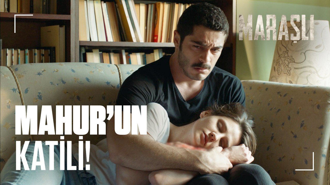 Mahur'u sen öldürdün Maraşlı! - Maraşlı 17. Bölüm