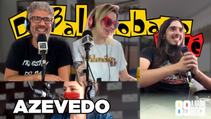 Do Balacobaco 2.Zé - Azevedo 10/05/2021