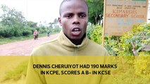 Dennis Cheruiyot had 190 marks in KCPE, scores a B- in KCSE exam