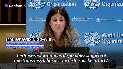 Covid: le variant B.1.617 découvert en Inde classé comme "préoccupant" par l'OMS
