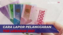 Simak! Begini Cara Lapor Masalah THR 2021 Lewat Posko THR atau Situs Bantuan Kemnaker