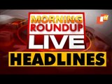 10 AM Headlines 23 April 2021 | Odisha TV