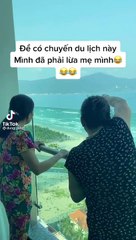 Cô nàng tìm cách thuyết phục mẹ đi du lịch