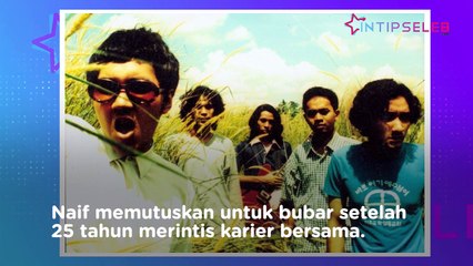 Band Naif Resmi Bubar, Ini Salah Satu Alasan Penyebabnya