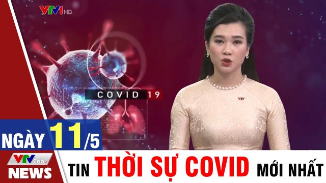 Bản tin Covid mới nhất: Việt Nam không thay đổi chiến lược phòng chống dịch bệnh Covid 19 VTVcab