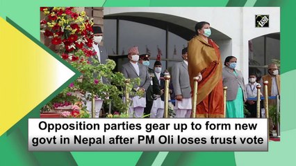 Opposition parties gear up to form new govt in Nepal after PM Oli loses trust vote