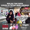 [SHORTS] 'Walau tak raya , covid-19 tetap beri hikmah