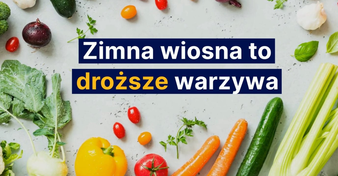Zimna wiosna to droższe warzywa