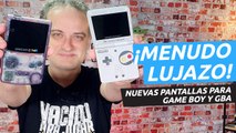 Gambiamos las pantallas de Game Boy Advance y Game Boy Color y... ¡Cómo lucen!