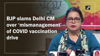 Descargar video: BJP slams Delhi CM over 'mismanagement' of Covid vaccination drive