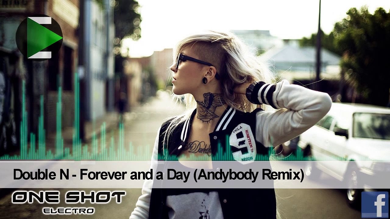 Double N - Forever and a Day (Andybody Remix)