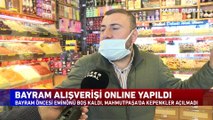 Bayram alışverişi online yapıldı