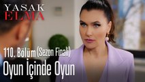 Oyun içinde oyun - Yasak Elma 110. Bölüm