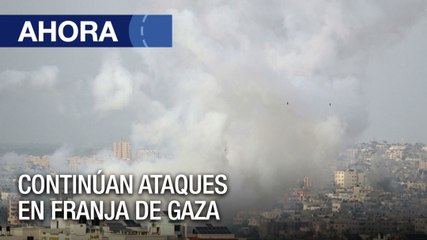 Continúan bombardeos en Franja de Gaza y Tel Aviv