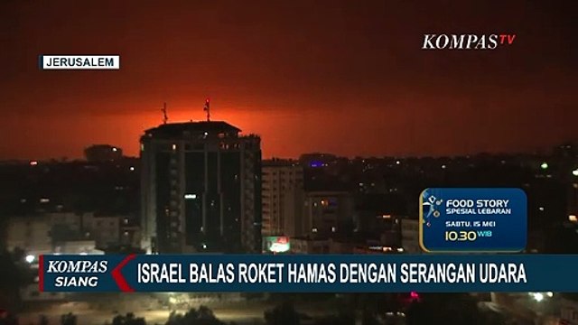 Mencekam! Israel Balas Roket Hamas Pakai Serangan Udara