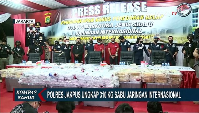 Polisi Ungkap Jaringan Narkoba Internasional, 310 Kg Sabu Disita Sebagai Barang Bukti!