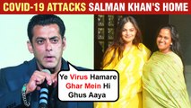 Shocking! Salman Khan REVEALS Covid- 19 Attacked His Sisters Arpita and Alvira Khan