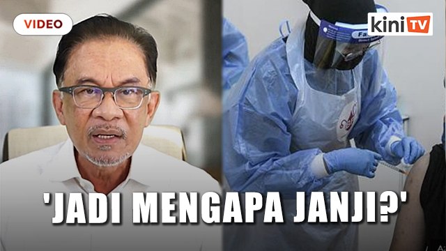 'Janji 75 ribu dos vaksin sehari, tapi hanya bagi 25 ribu' - Anwar