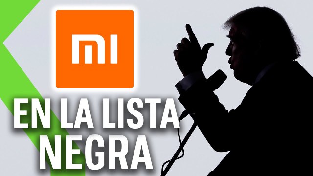 XIAOMI en la LISTA NEGRA de Estados Unidos - Todas las CONSECUENCIAS