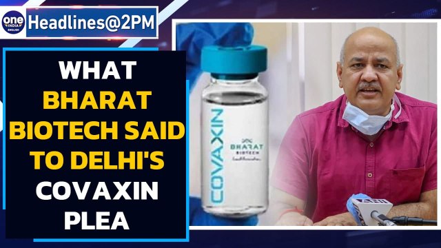 Bharat Biotech responds to Delhi's Covaxin plea, says...| Oneindia News