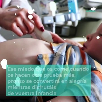 A todos los niños hospitalizados…